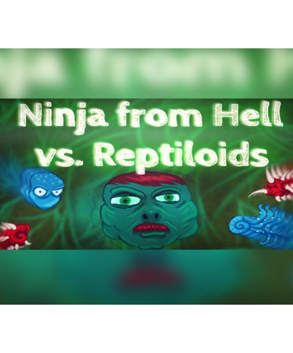 Ninja from Hell vs. Reptiloids Steam Key GLOBAL